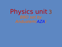 Physics unit 3-WPS Office.pptx